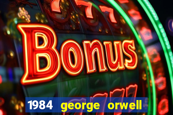 1984 george orwell pdf companhia das letras